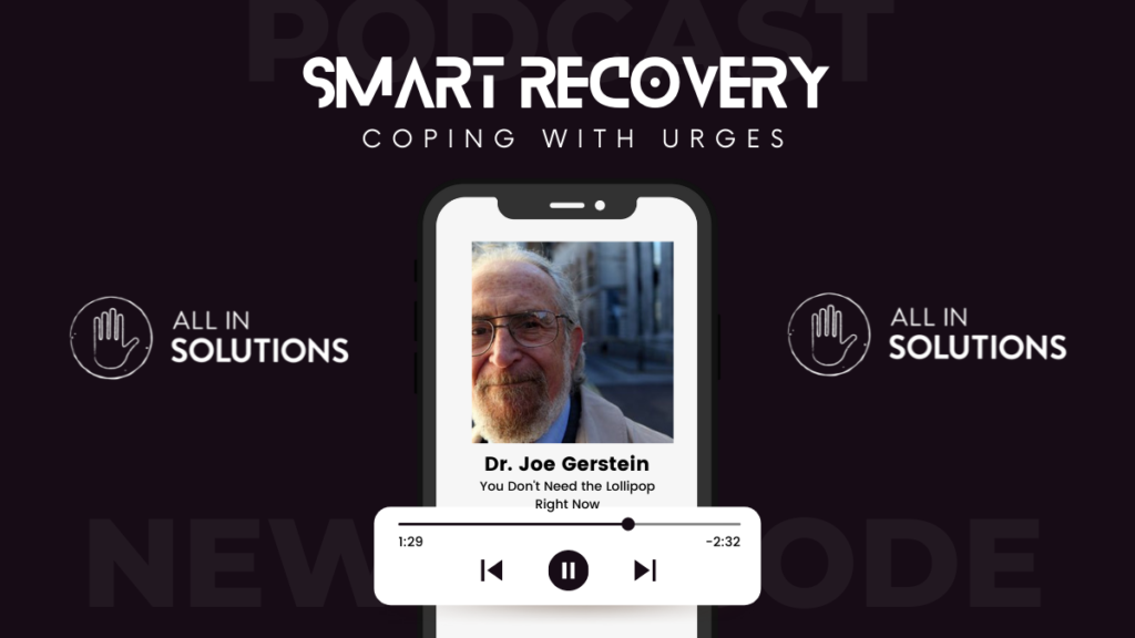 SMART Recovery Podcast on Coping With Addiction Urges