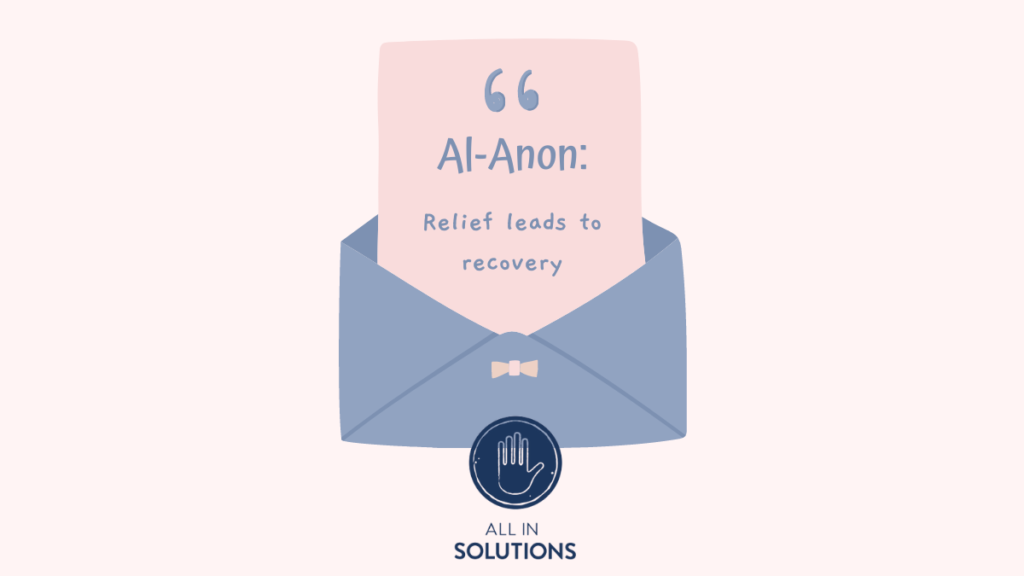 al-anon relief leads to recovery