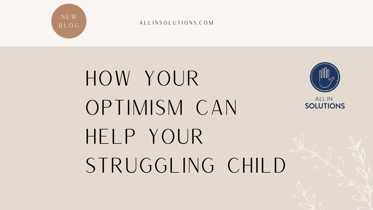 advice on optimism for parents of children struggling with addiction and alcoholism