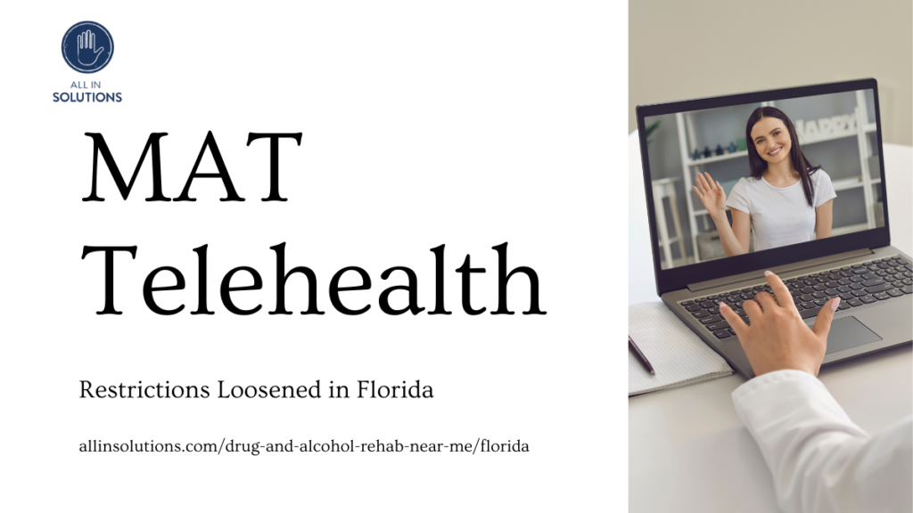 medication assisted treatment via telehealth more accessible now in florida