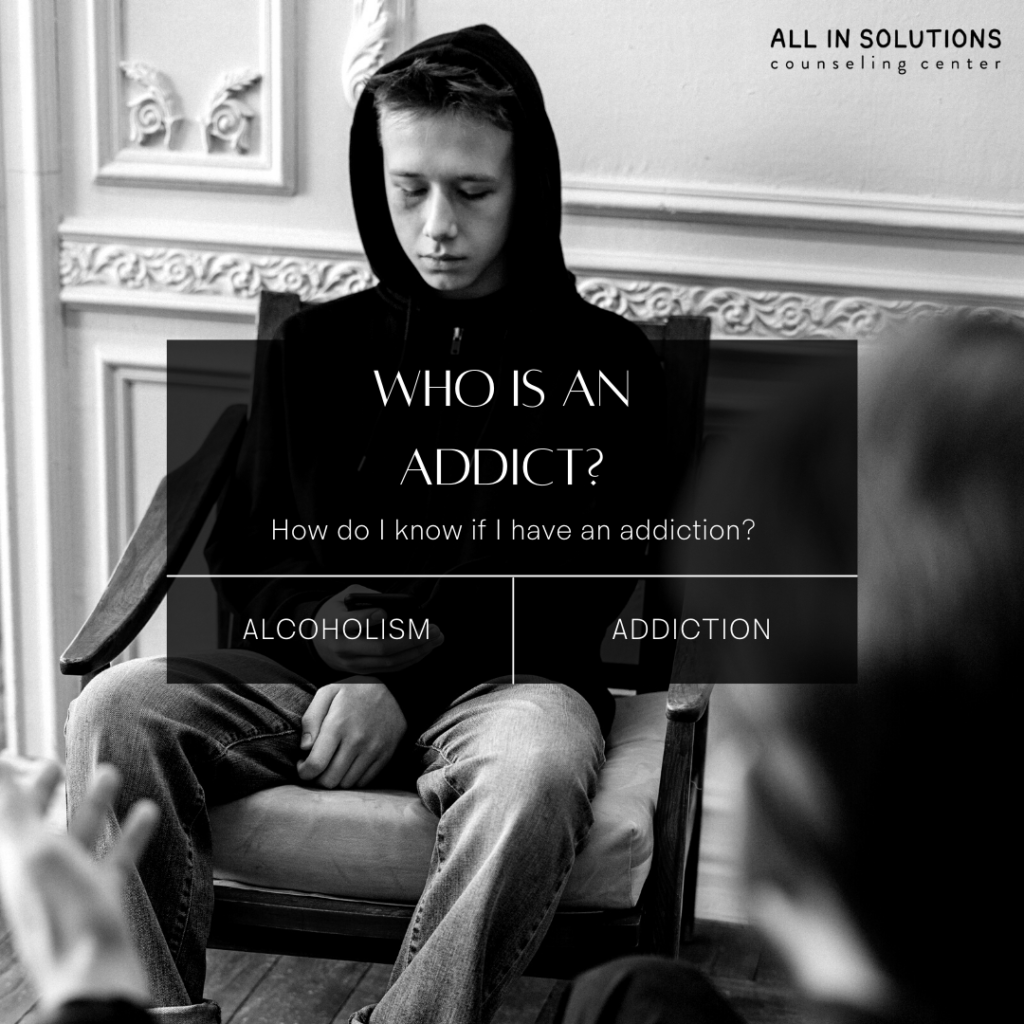Who is an Addict?