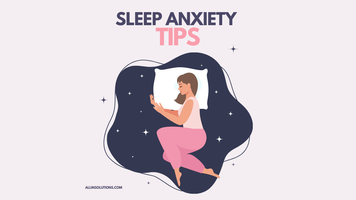 tips to help overcome sleep anxiety