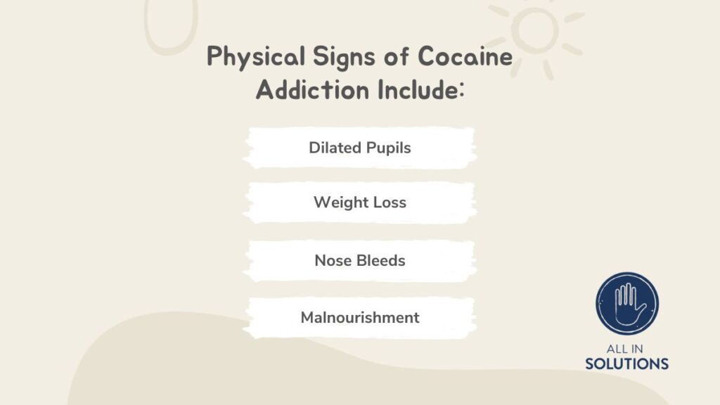 physical signs of cocaine addiction