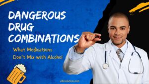 what drugs can't be mixed with alcohol