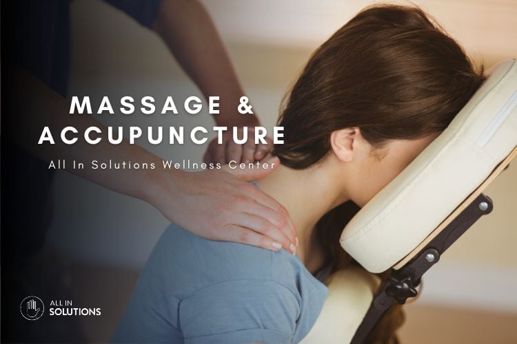 massage and accupuncture services at all in solutions wellness center